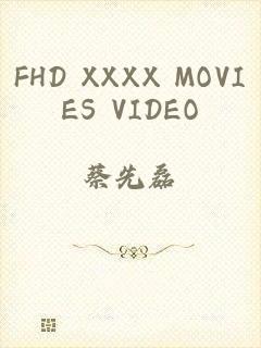 FHD XXXX MOVIES VIDEO